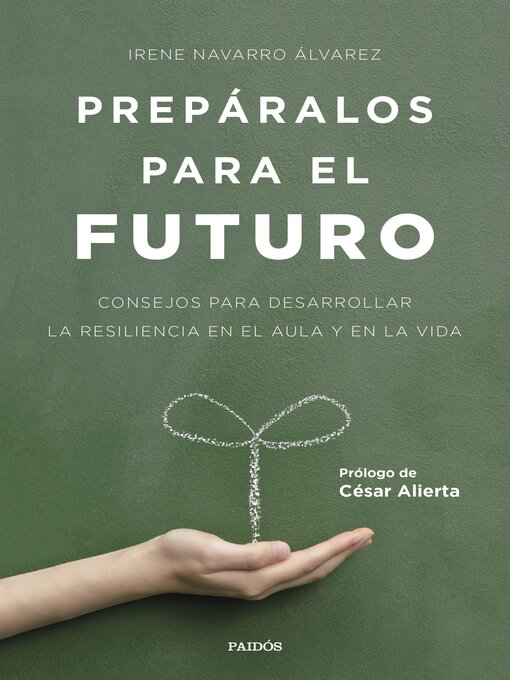 Title details for Prepáralos para el futuro by Irene Navarro Álvarez - Available